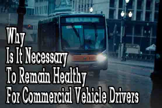 Commercial Vehicle Drivers